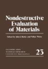 Nondestructive Evaluation of Materials : Sagamore Army Materials Research Conference Proceedings 23 - Book