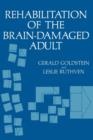 Rehabilitation of the Brain-Damaged Adult - Book