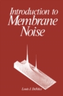Introduction to Membrane Noise - eBook