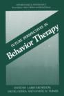 Future Perspectives in Behavior Therapy - Book