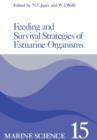Feeding and Survival Srategies of Estuarine Organisms - Book