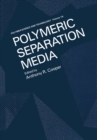 Polymeric Separation Media - eBook