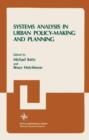 Systems Analysis in Urban Policy-Making and Planning - Book