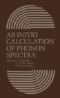 AB Initio Calculation of Phonon Spectra - eBook