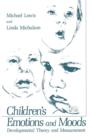 Children's Emotions and Moods : Developmental Theory and Measurement - Book