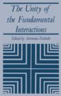 The Unity of the Fundamental Interactions - Book