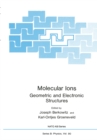 Molecular Ions : Geometric and Electronic Structures - eBook