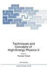 Techniques and Concepts of High-Energy Physics II - Book