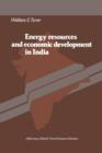 Energy resources and economic development in India - Book