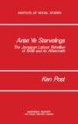Arise Ye Starvelings : The Jamaican Labour Rebellion of 1938 and its Aftermath - eBook