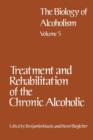 Treatment and Rehabilitation of the Chronic Alcoholic - Book