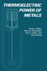 Thermoelectric Power of Metals - Book