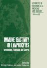 Immune Reactivity of Lymphocytes : Development, Expression, and Control - Book