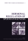 Hormonal Regulation of Spermatogenesis - eBook
