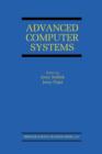 Advanced Computer Systems : Eighth International Conference, ACS' 2001 Mielno, Poland October 17-19, 2001 Proceedings - Book