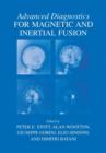 Advanced Diagnostics for Magnetic and Inertial Fusion - Book