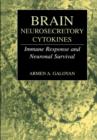 Brain Neurosecretory Cytokines : Immune Response and Neuronal Survival - Book