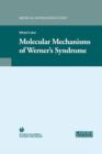 Molecular Mechanisms of Werner’s Syndrome - Book