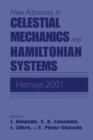 New Advances in Celestial Mechanics and Hamiltonian Systems : HAMSYS-2001 - Book