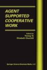 Agent Supported Cooperative Work - Book