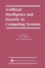 Artificial Intelligence and Security in Computing Systems : 9th International Conference, ACS '2002 Miedzyzdroje, Poland October 23-25, 2002 Proceedings - Book