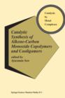 Catalytic Synthesis of Alkene-Carbon Monoxide Copolymers and Cooligomers - Book