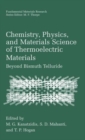 Chemistry, Physics, and Materials Science of Thermoelectric Materials : Beyond Bismuth Telluride - Book