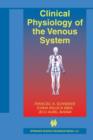 Clinical Physiology of the Venous System - Book