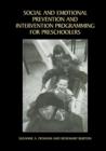 Social and Emotional Prevention and Intervention Programming for Preschoolers - Book