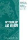 Glycobiology and Medicine - Book