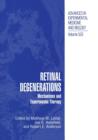 Retinal Degenerations : Mechanisms and Experimental Therapy - Book