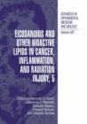 Eicosanoids and Other Bioactive Lipids in Cancer, Inflammation, and Radiation Injury, 5 - Book