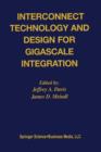 Interconnect Technology and Design for Gigascale Integration - Book