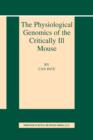 The Physiological Genomics of the Critically Ill Mouse - Book