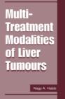 Multi-Treatment Modalities of Liver Tumours - Book