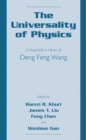 The Universality of Physics : A Festschrift in Honor of Deng Feng Wang - Book