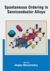Spontaneous Ordering in Semiconductor Alloys - Book