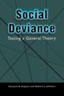 Social Deviance : Testing a General Theory - Book