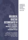 Biological Reactive Intermediates Vi : Chemical and Biological Mechanisms in Susceptibility to and Prevention of Environmental Diseases - Book