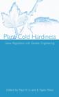 Plant Cold Hardiness : Gene Regulation and Genetic Engineering - Book