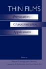 Thin Films: Preparation, Characterization, Applications - Book