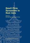 Small Firm Dynamism in East Asia - Book