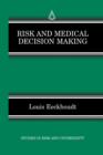 Risk and Medical Decision Making - Book