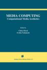 Media Computing : Computational Media Aesthetics - Book