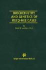 Biochemistry and Genetics of Recq-Helicases - Book