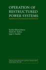 Operation of Restructured Power Systems - Book