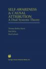 Self-Awareness & Causal Attribution : A Dual Systems Theory - Book