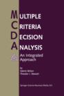 Multiple Criteria Decision Analysis : An Integrated Approach - Book