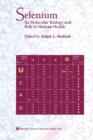 Selenium : Its Molecular Biology and Role in Human Health - Book