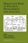 Molecular Basis of Pancreas Development and Function - Book